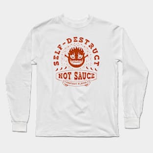 Self Destruct Hot Sauce Long Sleeve T-Shirt